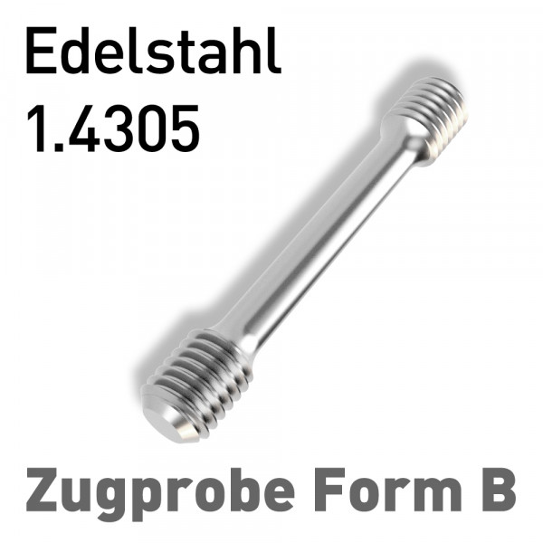 Zugprobe Form B, Ø 6 (M10), Edelstahl 1.4305 (X8CrNiS18-9, AISI 303), DIN 50125 - B6x30